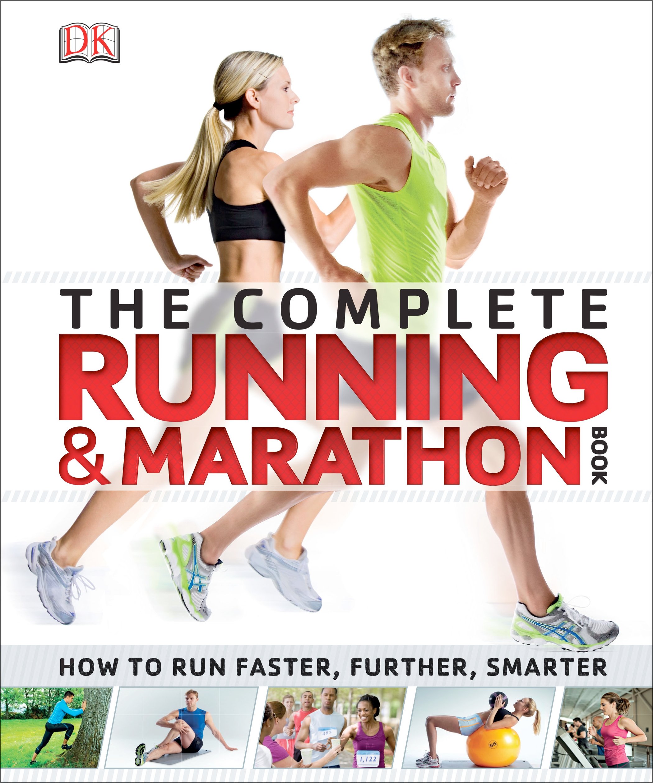 The Complete Running and Marathon Book and