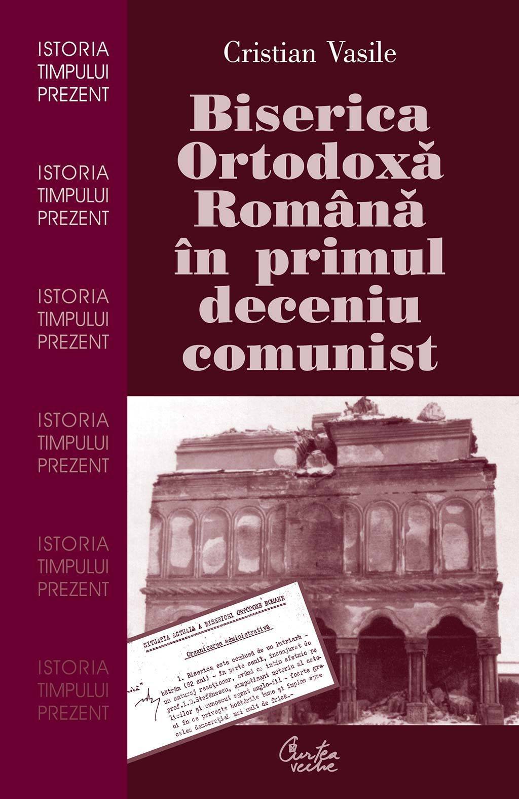 Biserica Ortodoxa Romana in primul deceniu comunist (ebook)