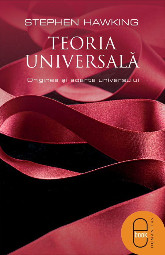 Teoria universala. Originea si soarta universului (pdf)