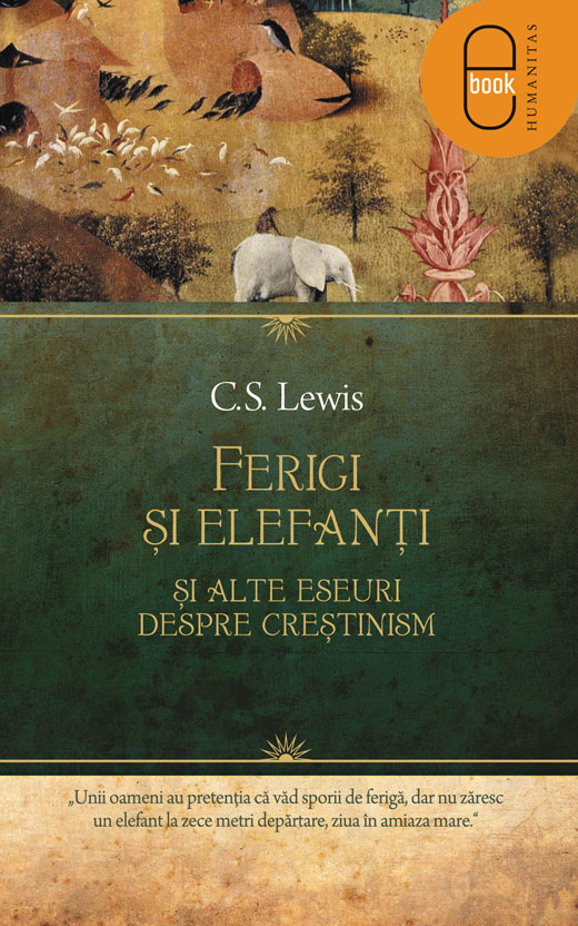 Ferigi si elefanti si alte eseuri despre crestinism (epub)