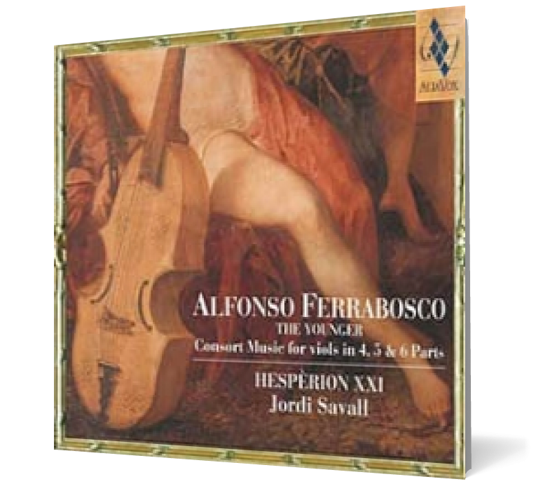 Alfonso Ferrabosco - The Younger. Consort Music to the viols in 4, 5 & 6 parts