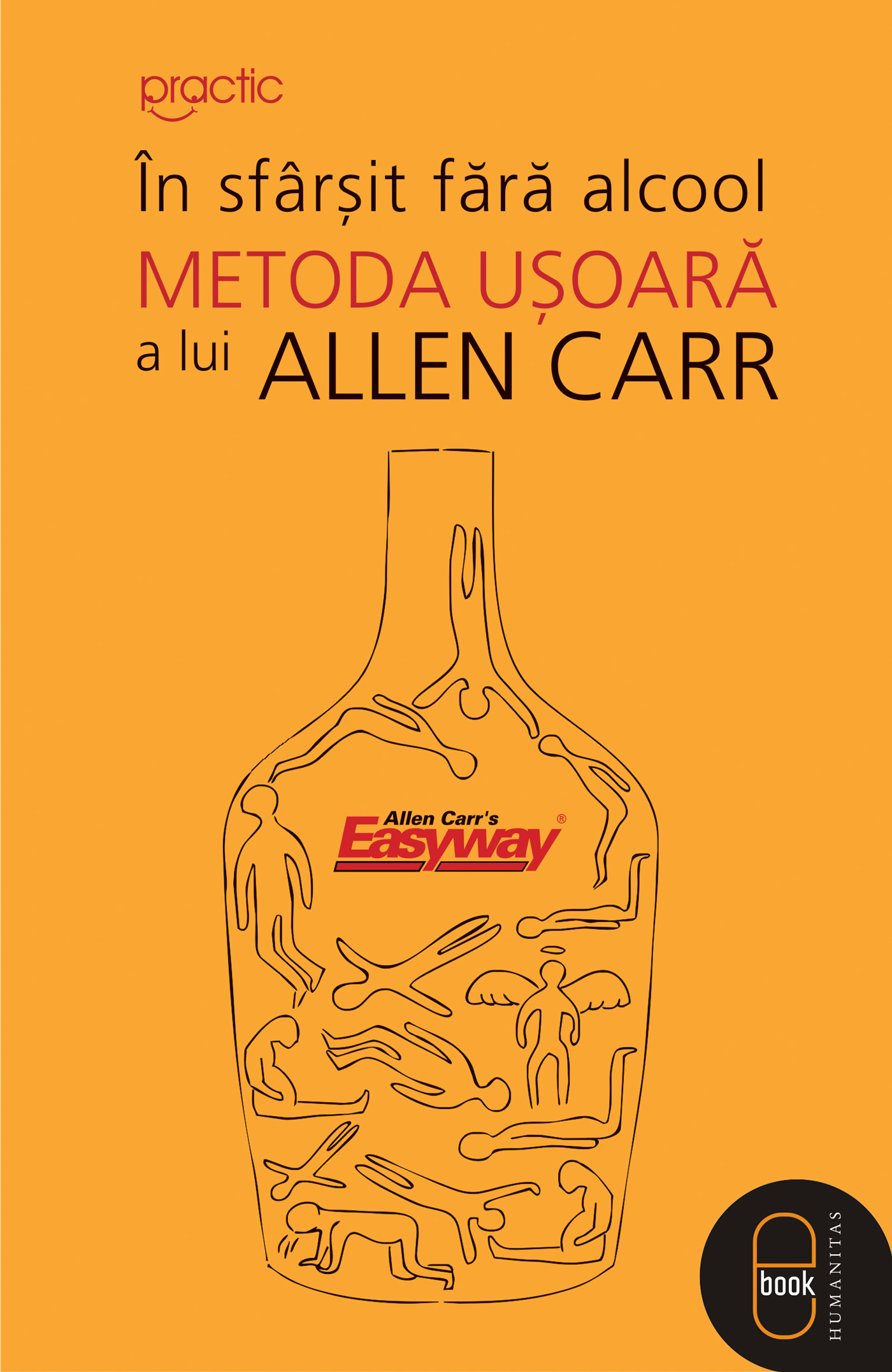 In sfarsit fara alcool: Metoda usoara a lui Allen Carr (epub)