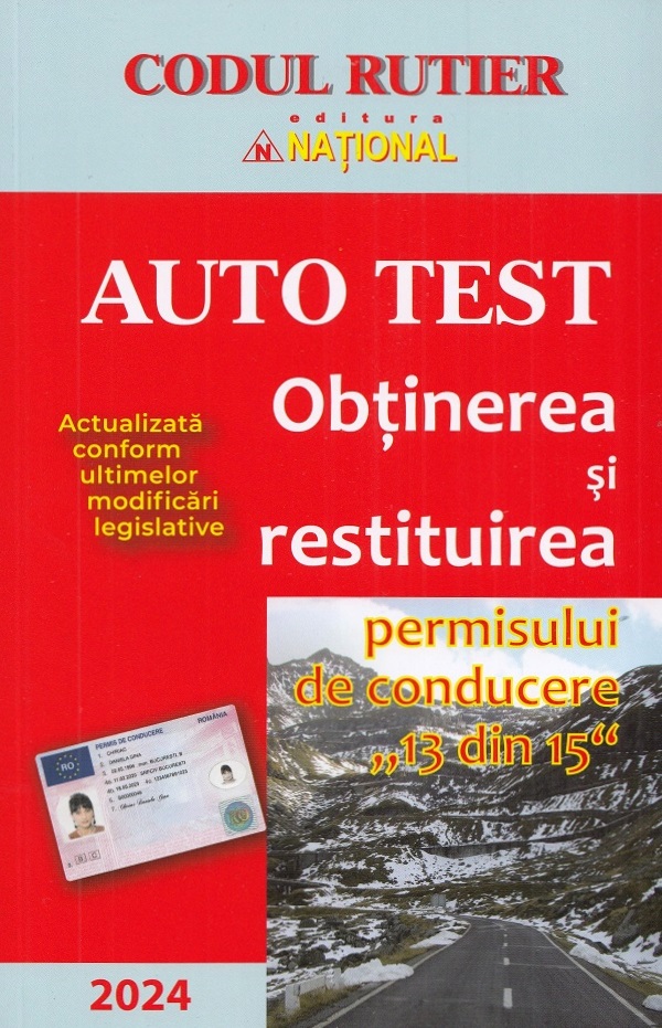 AUTO TEST. Obținerea si restituirea permisului de conducere, 13 din 15
