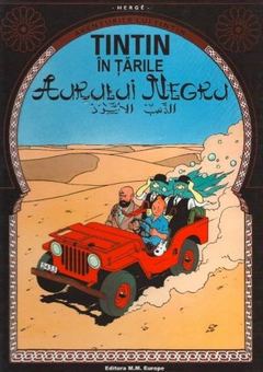 Aventurile lui Tintin. Tintin în țările aurului negru (Vol. 15)