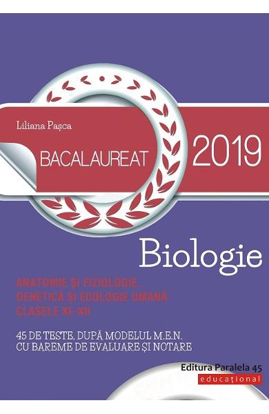 Bacalaureat 2019 - Biologie - Clasele 11-12 Anatomie si fiziologie, genetica si ecologie