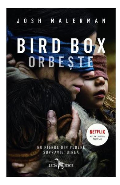 Bird Box. Orbeste