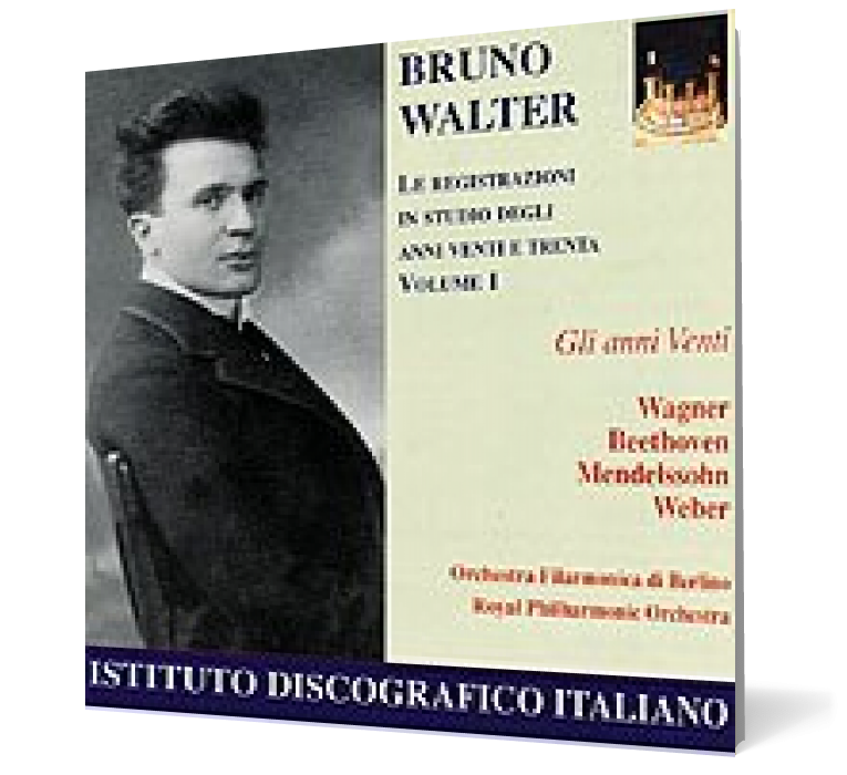 Bruno Walter: Le Registrazioni In Studio Degli Anni Venti E Trenta Vol. 1