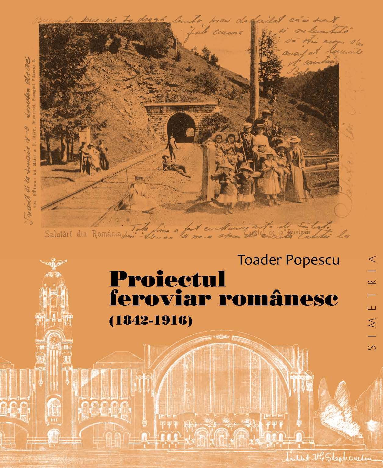 Proiectul feroviar romanesc (1842-1916)
