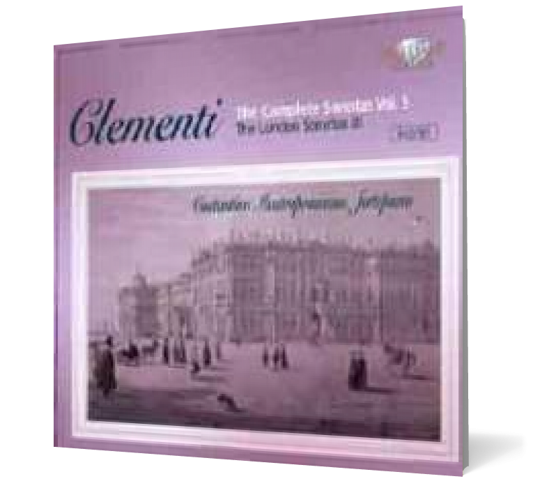 Clementi - The Complete Sonatas Volume 5