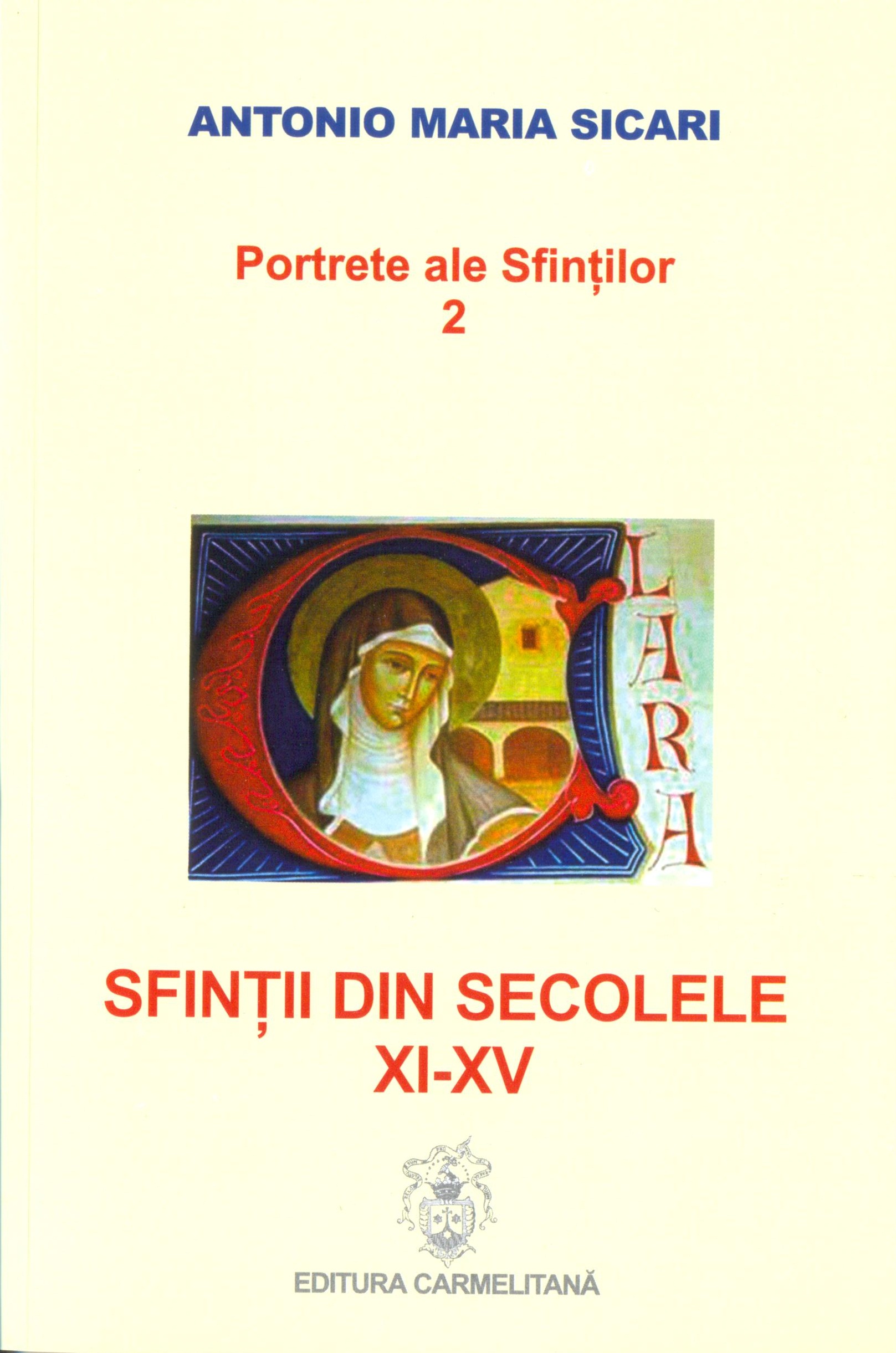 Portrete ale sfintilor 2. Sfintii din secolele XI-XV