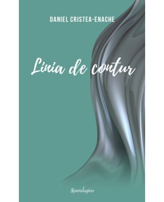 Linia de contur. Cronici literare I