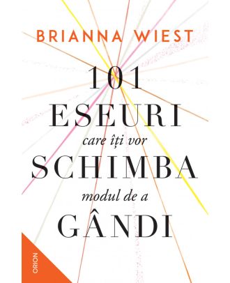 101 eseuri care îți vor schimba modul de a gândi