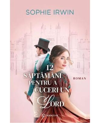 12 saptamani pentru a cuceri un Lord