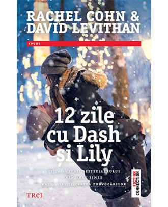 12 zile cu Dash și Lily