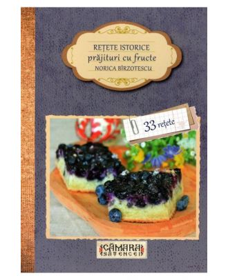 Rețete istorice - prăjituri cu fructe