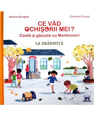 Ce vad ochisorii mei? La gradinita