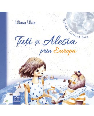 Tuti si Alesia prin Europa