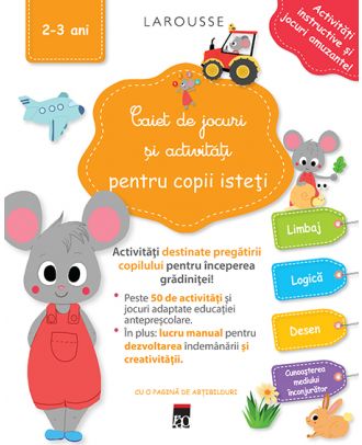 Caiet de jocuri si activitati pentru copii isteti (2-3 ani)