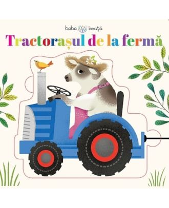 Tractorasul de la ferma
