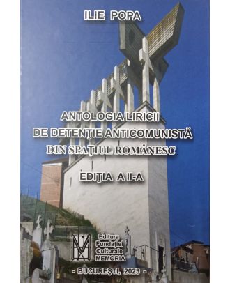 Antologia liricii de detenție anticomunistă din spațiul românesc
