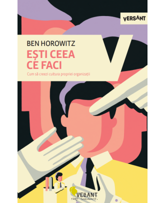 Esti ceea ce faci