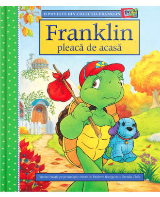 Franklin pleaca de acasa