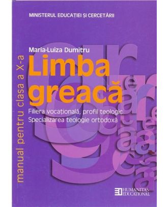 Limba greacă. Manual pentru clasa a X-a