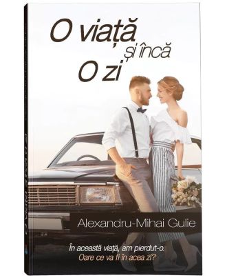 O viata si inca o zi (vol. 1)