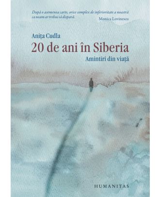 20 de ani în Siberia. Amintiri din viaţă