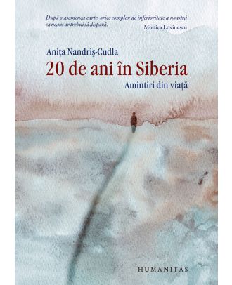 20 de ani în Siberia. Amintiri din viaţă