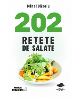 202 rețete de salate