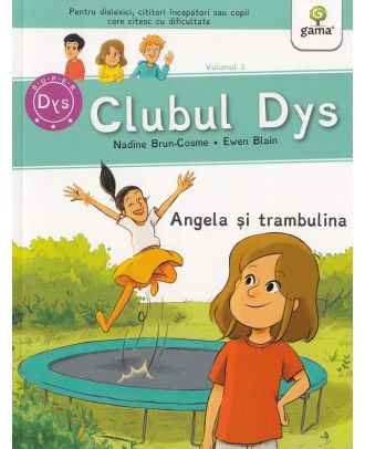 Clubul Dys. Angela si trambulina