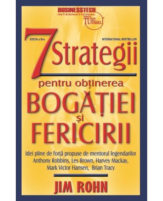 7 strategii pentru obtinerea bogatiei si fericirii