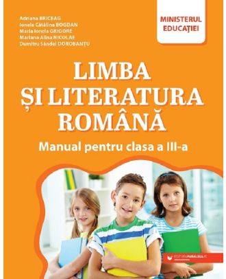 Limba și literatura română. Manual pentru clasa a III-a