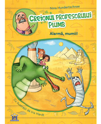 Creionul profesorului Plumb: Alarma, mumii!