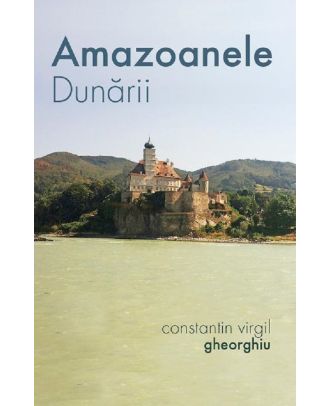 Amazoanele Dunarii