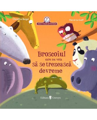 Broscoiul care refuza sa se trezeasca devreme