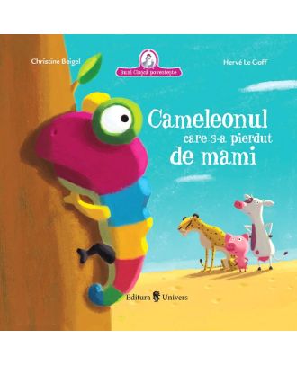 Cameleonul care s-a pierdut de mami
