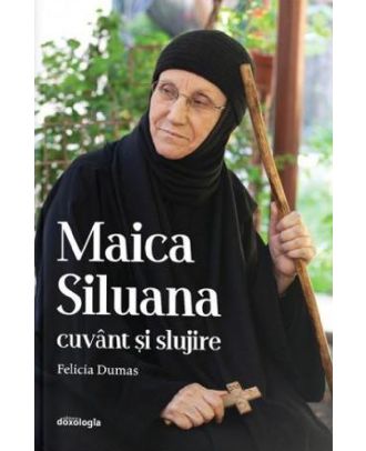 Maica Siluana - cuvânt și slujire