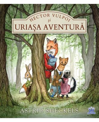 Hector Vulpoi si uriasa aventura