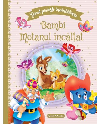 Doua povesti incantatoare: Bambi / Motanul incaltat