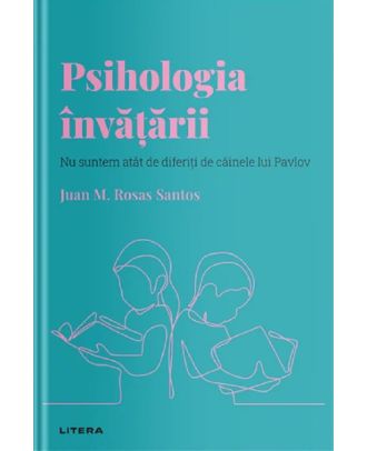 Descopera psihologia. Psihologia invatarii