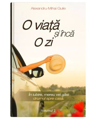 O viata si inca o zi (vol. 2)