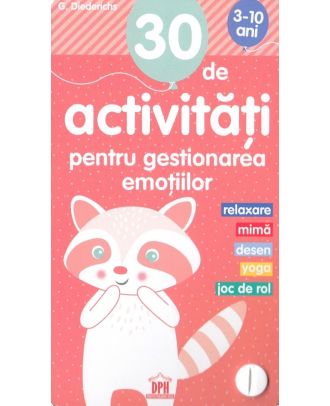 30 de activitati pentru gestionarea emotiilor (3-10 ani)