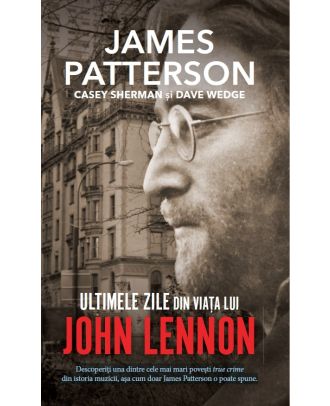 Ultimele zile din viata lui John Lennon
