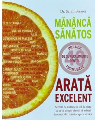 Mananca sanatos, arata excelent