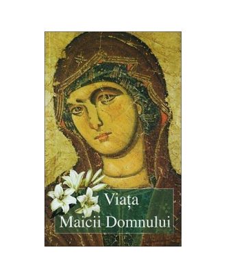 Viața Maicii Domnului