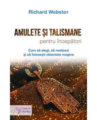 Amulete și talismane pentru începători