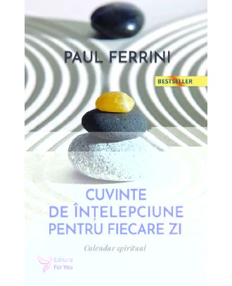 Cuvinte de înţelepciune pentru fiecare zi