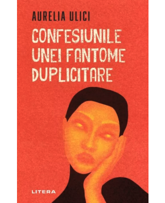 Confesiunile unei fantome duplicitare